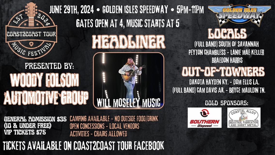 Coast2Coast Tour visits GIS 6/29 , Will Moseley headlining