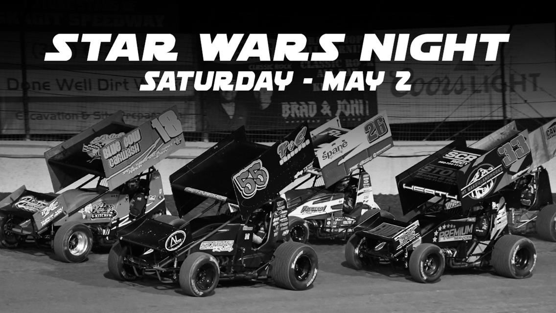 STAR WARS NIGHT  - MAY 2