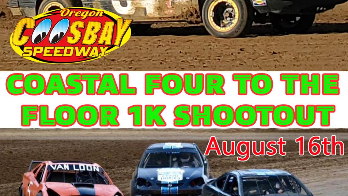 Coastal Four To The Floor 1K Shootout Set for August 16th!