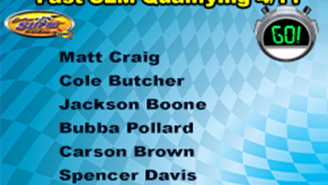 Craig, Butcher Fastest Qualifiers