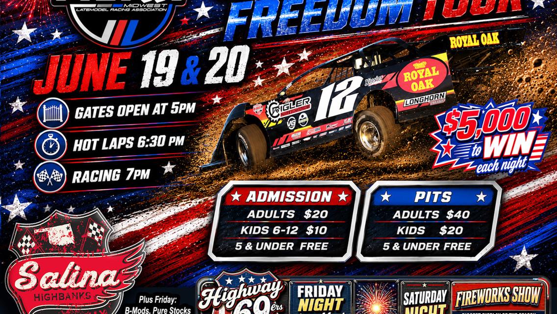 MLRA Super Dirt Late Models Arrive Friday &amp; Saturday  Freedom Tour event to pay $5,000 to win each night