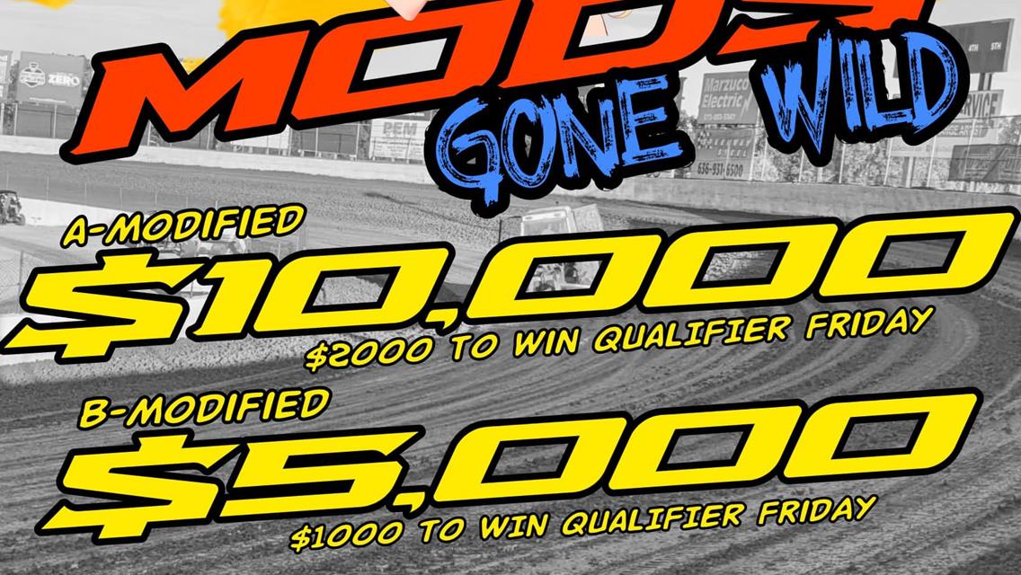 MODS GONE WILD – JUNE 5-6-7 at I-55 Raceway Park