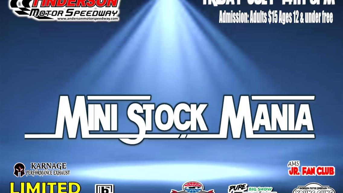 NEXT EVENT: Mini Stock Mania Friday July 14th  8pm