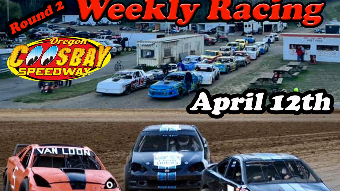 NASCAR Weekly Racing Round 2 — This Saturday, April 12th at Coos Bay Speedway!