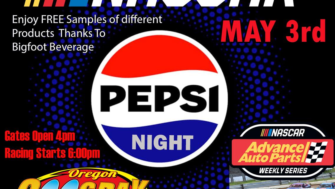 Pepsi Night at Coos Bay Speedway – Saturday, May 3rd!