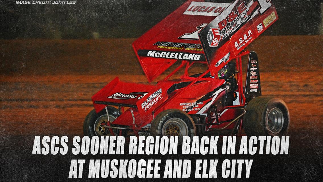 ASCS Sooner Region Back In Action At Muskogee And Elk City