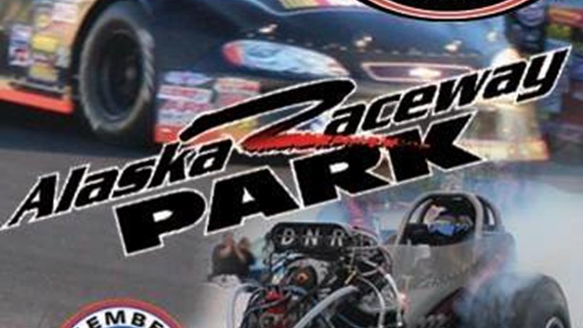 Welcome to Alaska Raceway Park&#39;s 53rd season!