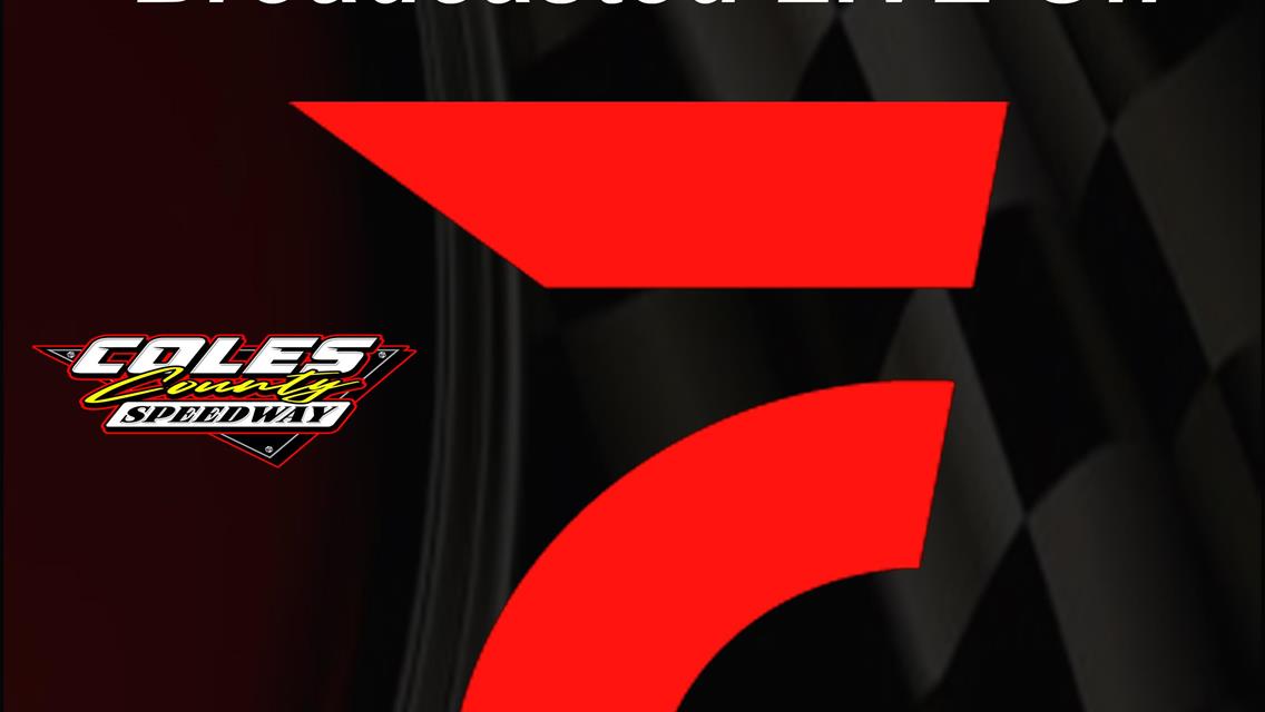 Coles County Speedway Announces Multi-Year FloSports Partnership to Broadcast Every Race Live Beginning in 2026