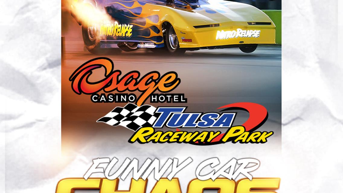 Osage Casino &amp; Hotel Tulsa Raceway Park celebrates 60th Anniversary with Funny Car Chaos!