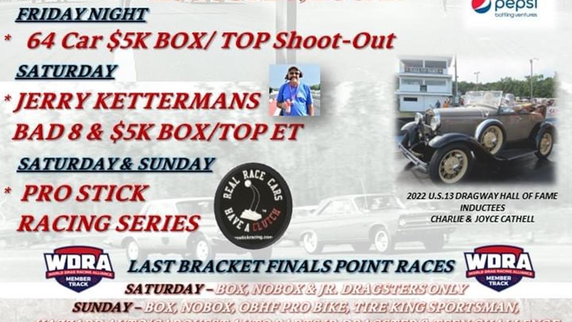 Upcoming Events at US 13 Dragway