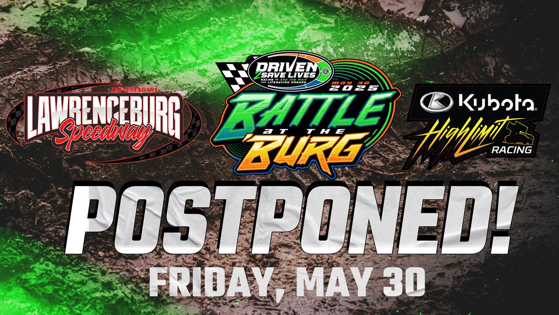 Rain Postpones Friday's Driven2SaveLives Battle at the 'Burg, Officials Pursuing Makeup Date