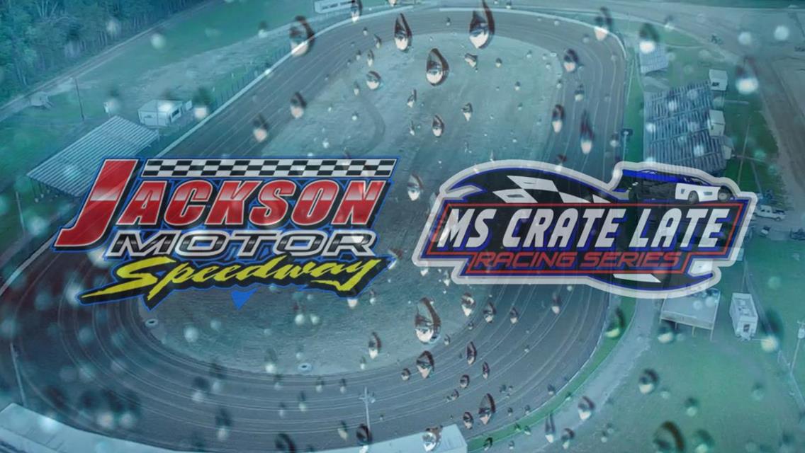 Rain Postpones MS Crate Late Racing Series at Jackson; Double Features Set for August 9th