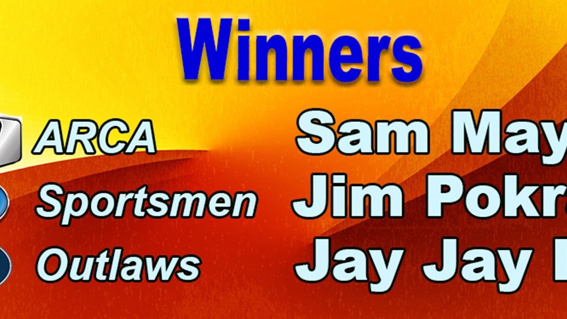 Sam Mayer Wins ARCA 200; Pokrant Takes Sportsmen; Day Wins Outlaws;         By Chuck Corder