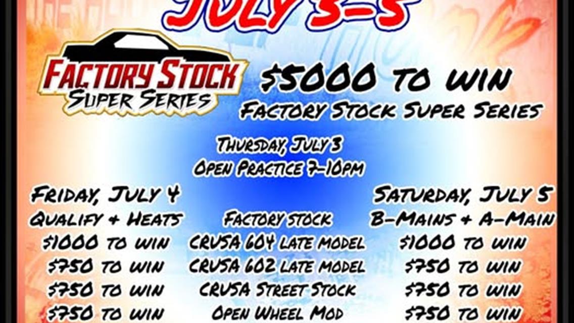 Inaugural Factory Stock Firecracker 50 July 3-5, 2025
