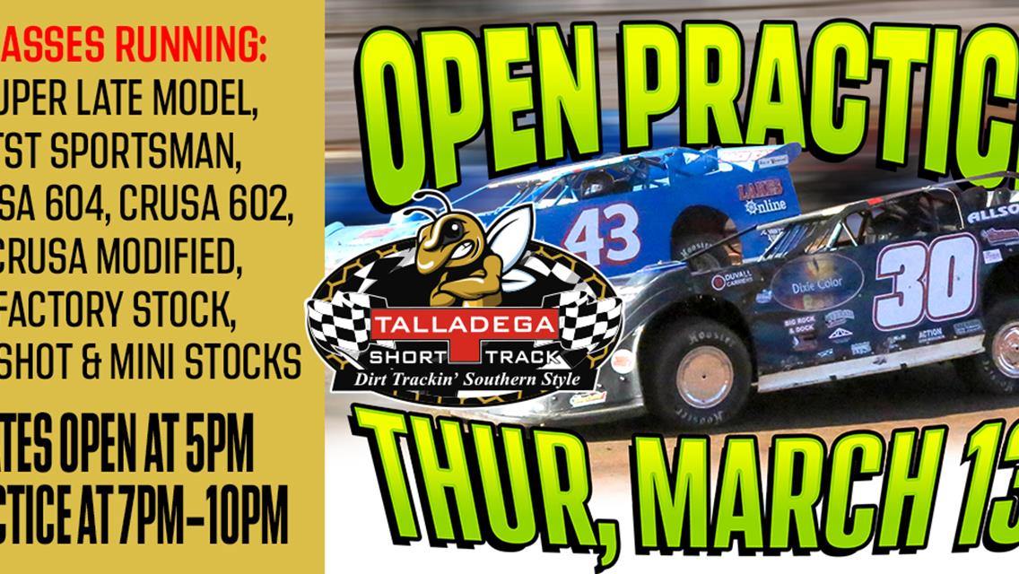 Talladega Short Track | March 13th Open Practice!