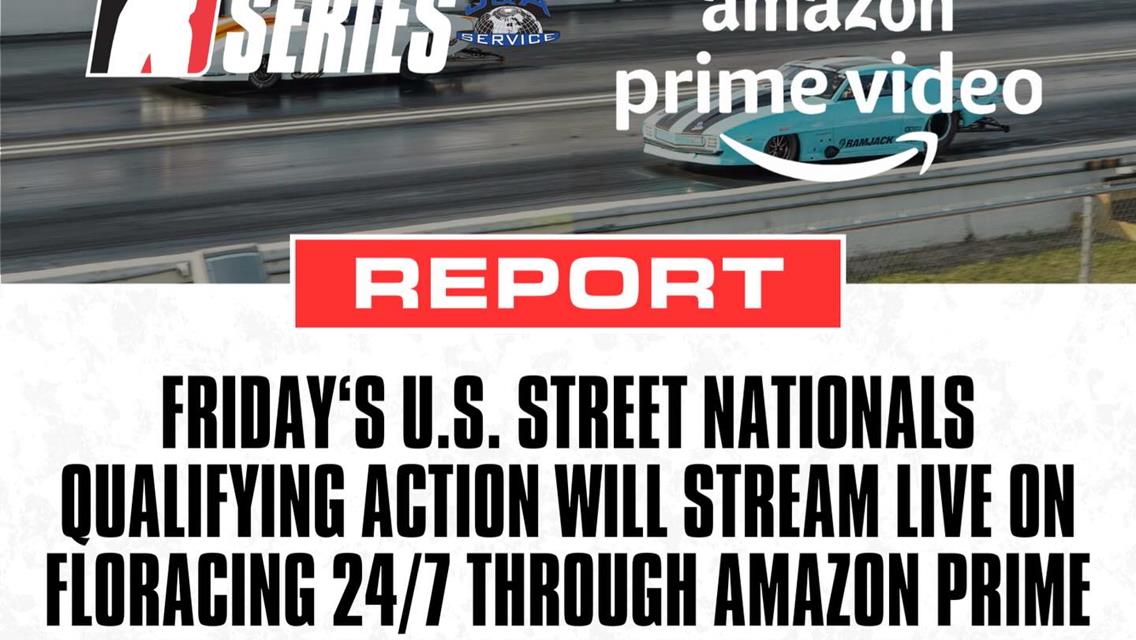 US Street Nationals on Amazon Prime this Friday