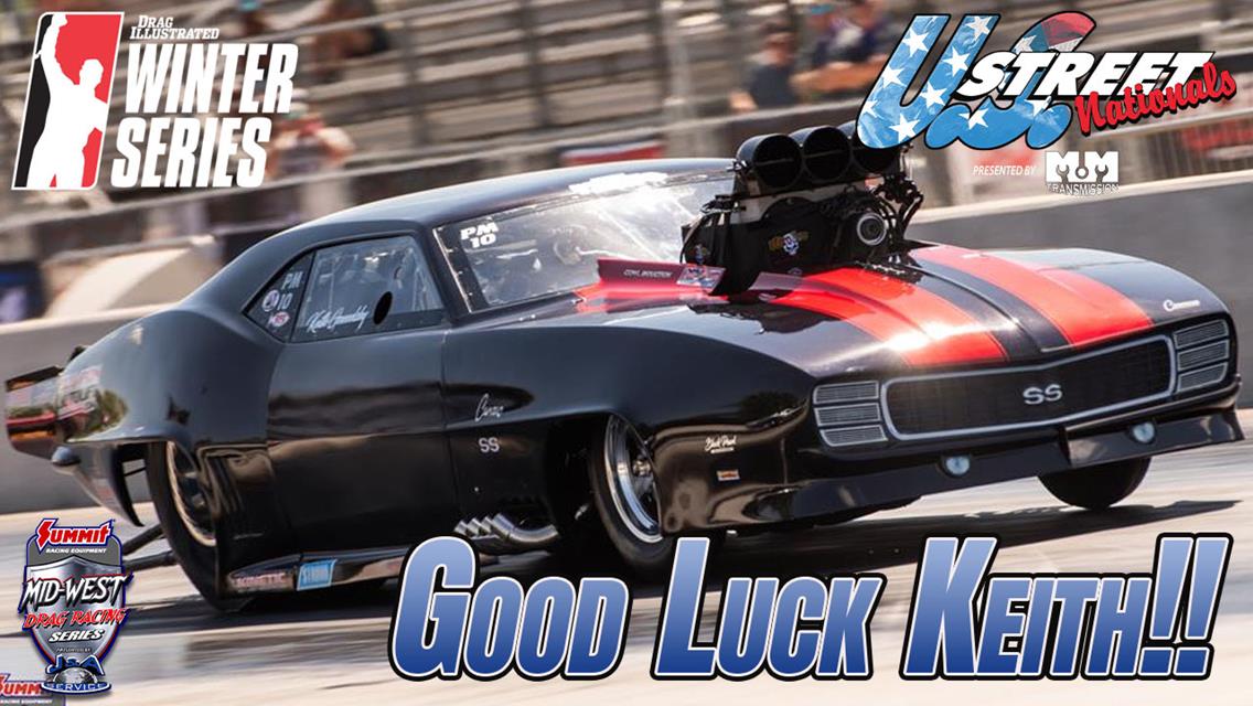 Mid-West Drag Racing Series racers are headed to US Street Nats!