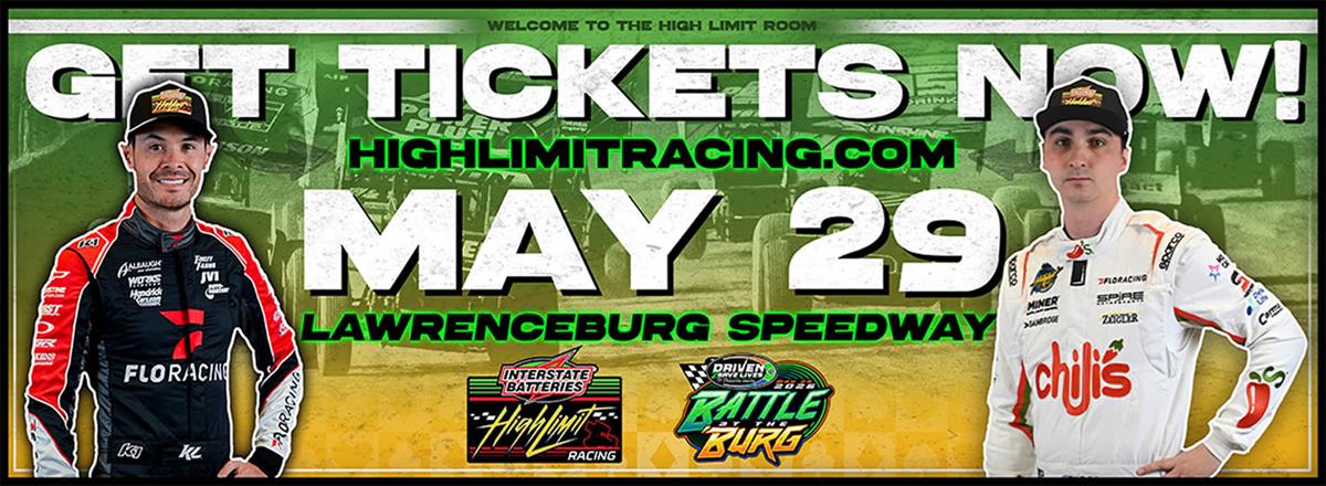 HIGH LIMIT RACING Returns to the Burg May 29th