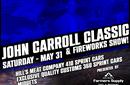 JOHN CARROLL CLASSIC & FIREWORKS SHOW PRESENTED BY...