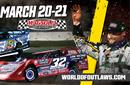 March 19-21 World of Outlaws Super Late Models at...