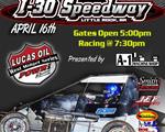 Outlaw Motor Speedway Friday, 4/15 & I-30 Saturday, 4/16