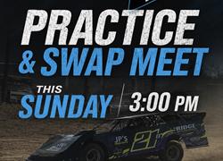 Practice and Swap Meet Shifts to Sunday