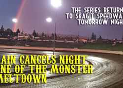 Rain Cancels Night One of the Mons