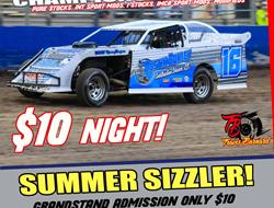 SUMMER SIZZLER $10 admission night July 27th!