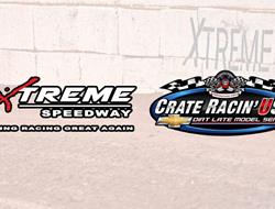 Crate Racin’ USA Thunders into Xtreme Speedway for