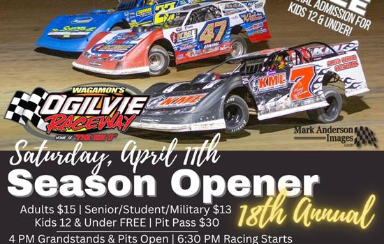 Season Opener Saturday, April 11th