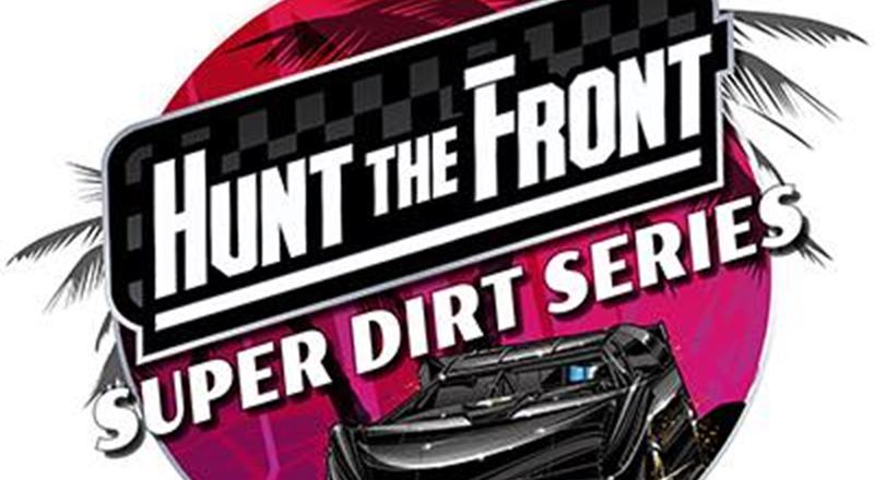 Hunt the Front Super Dirt Series 4/30 - 5/2