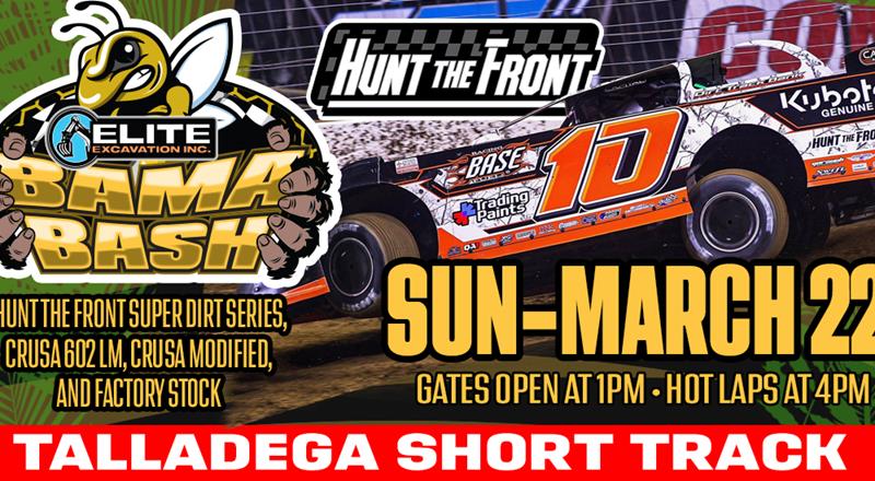 Talladega Short Track | Bama Bash- Sunday March 22nd!